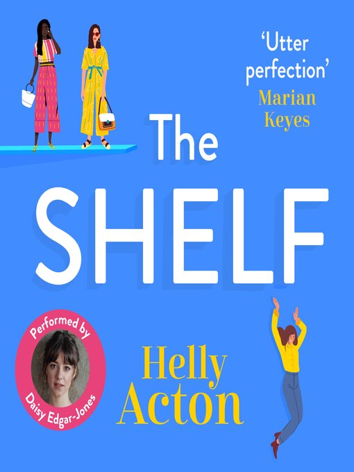 Title details for The Shelf by Helly Acton - Available